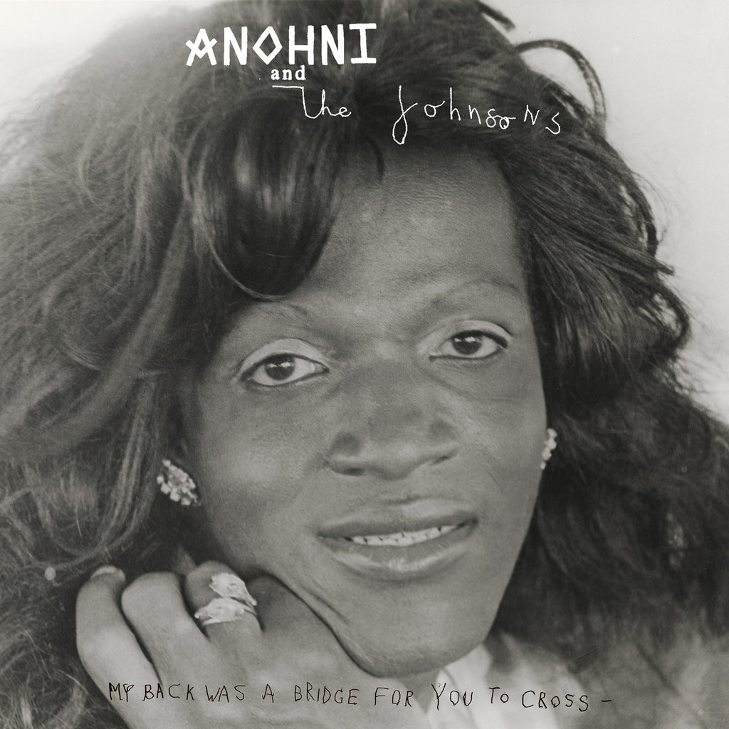 Anohni & The Johnsons - My Back Was A Bridge For You To Cross (Black) Vinyl LP