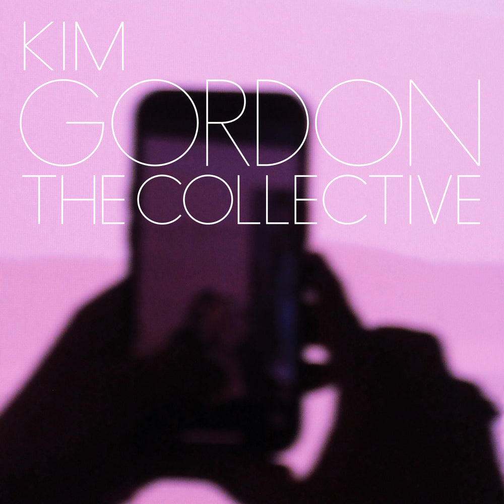 Kim Gordon - The Collective, black vinyl LP — front cover